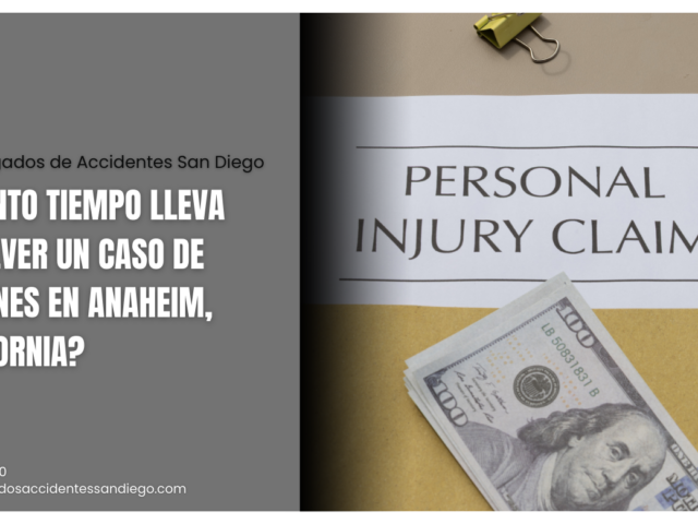 ¿Cuánto tiempo lleva resolver un caso de lesiones en Anaheim, California?