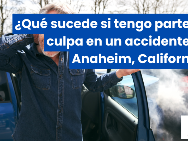 ¿Qué sucede si tengo parte de culpa en un accidente en Anaheim, California?