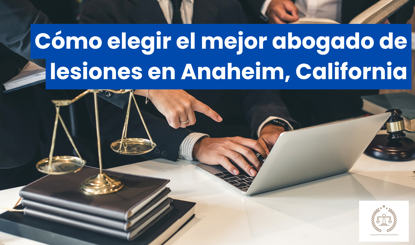 comparativa servicios abogado lesiones Anaheim
